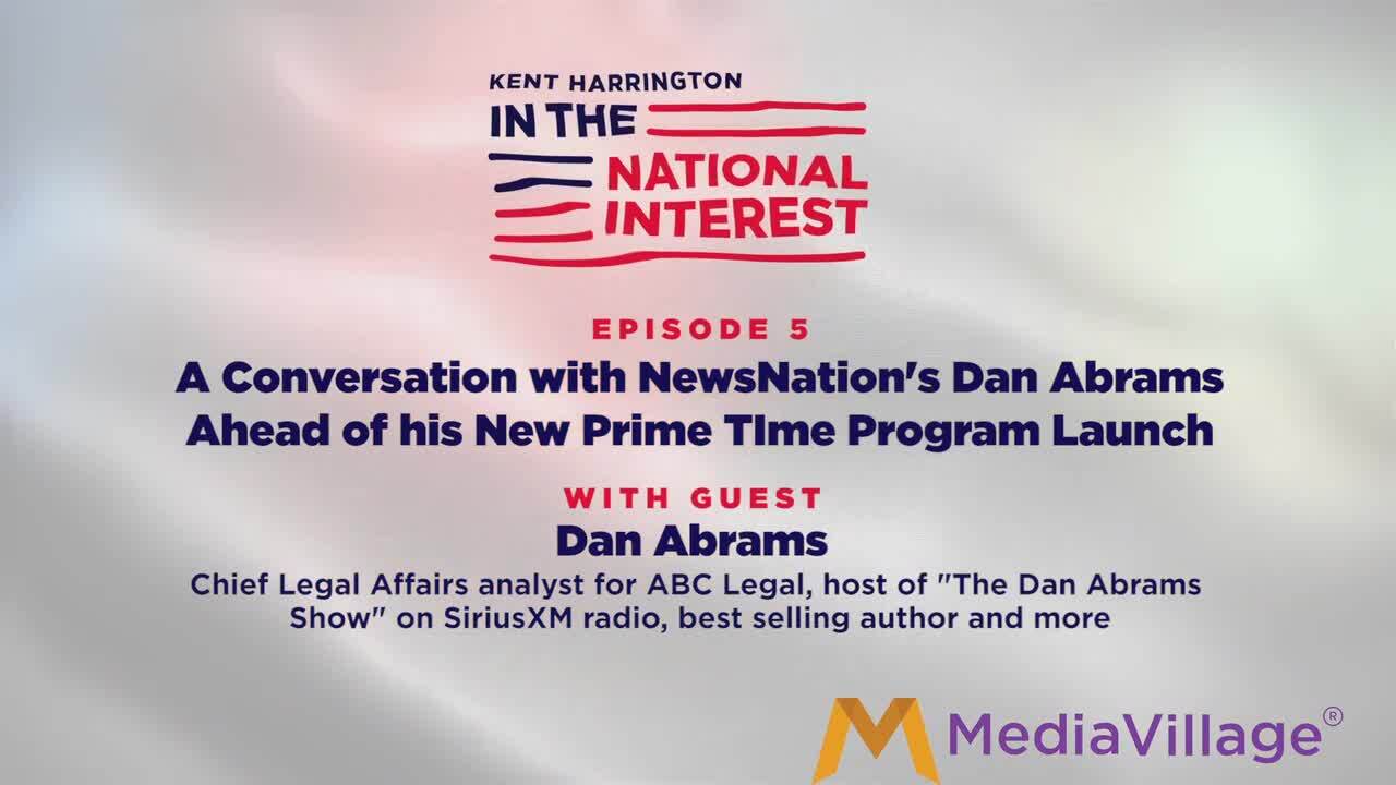 Thumbnail for video of article: A Conversation with NewsNation's Dan Abrams Ahead of His New Primetime Program Launch (PODCAST) 