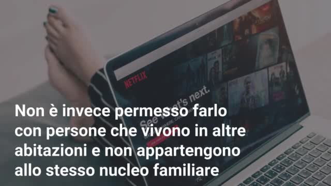 Netflix ha deciso: ecco quanto costa condividere l'account