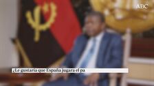 Joao Lourenço: «Nos gustaría que los empresarios españoles invirtieran más en Angola»
