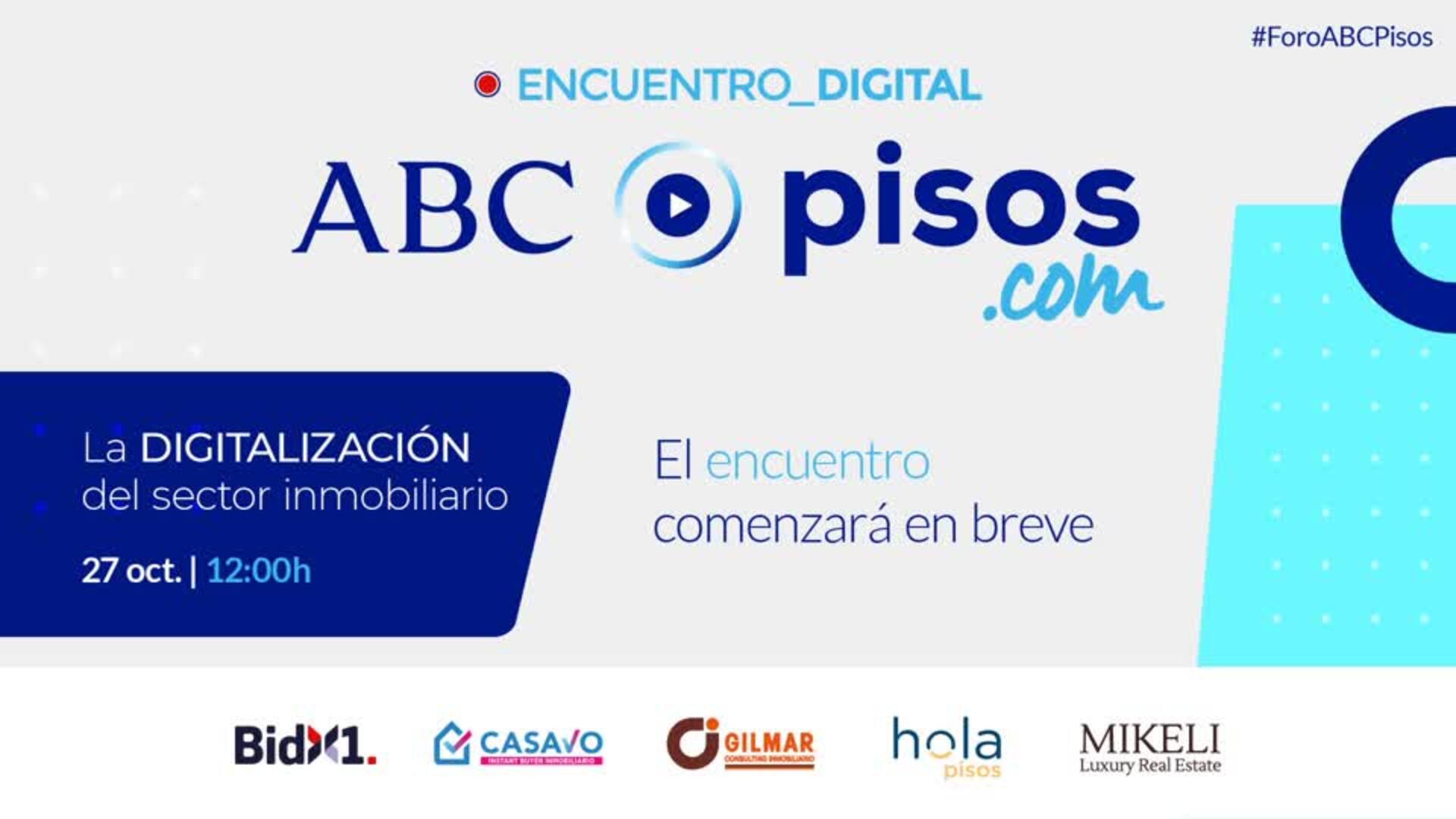 Encuentro digital ABC &amp; Pisos.com