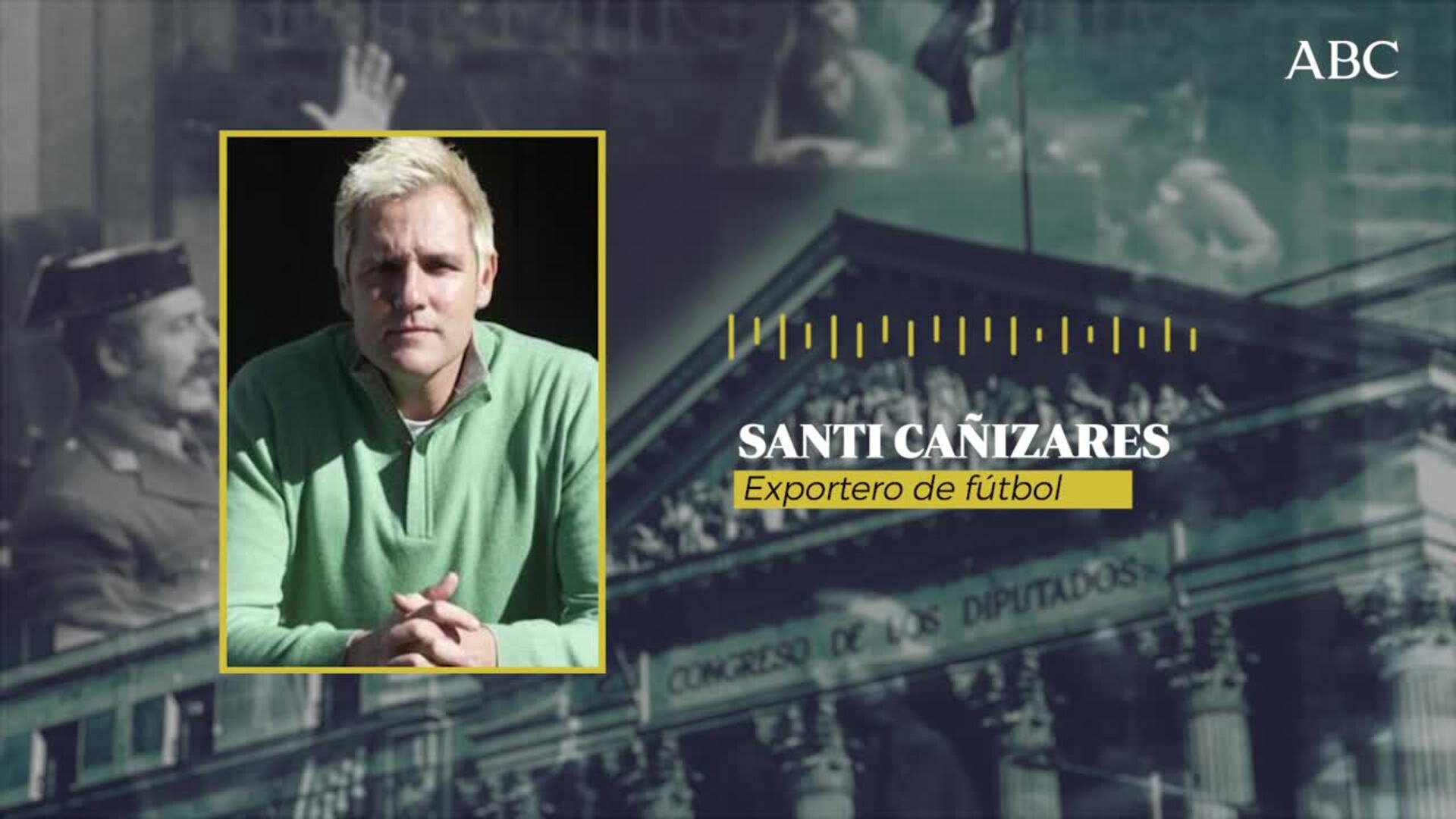 Asi vivió Santi Cañizares el 23-F