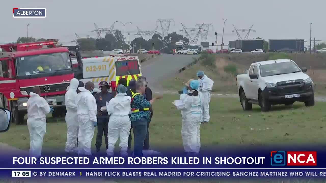 Four robbery suspects killed in police shootout in Alberton - eNCA