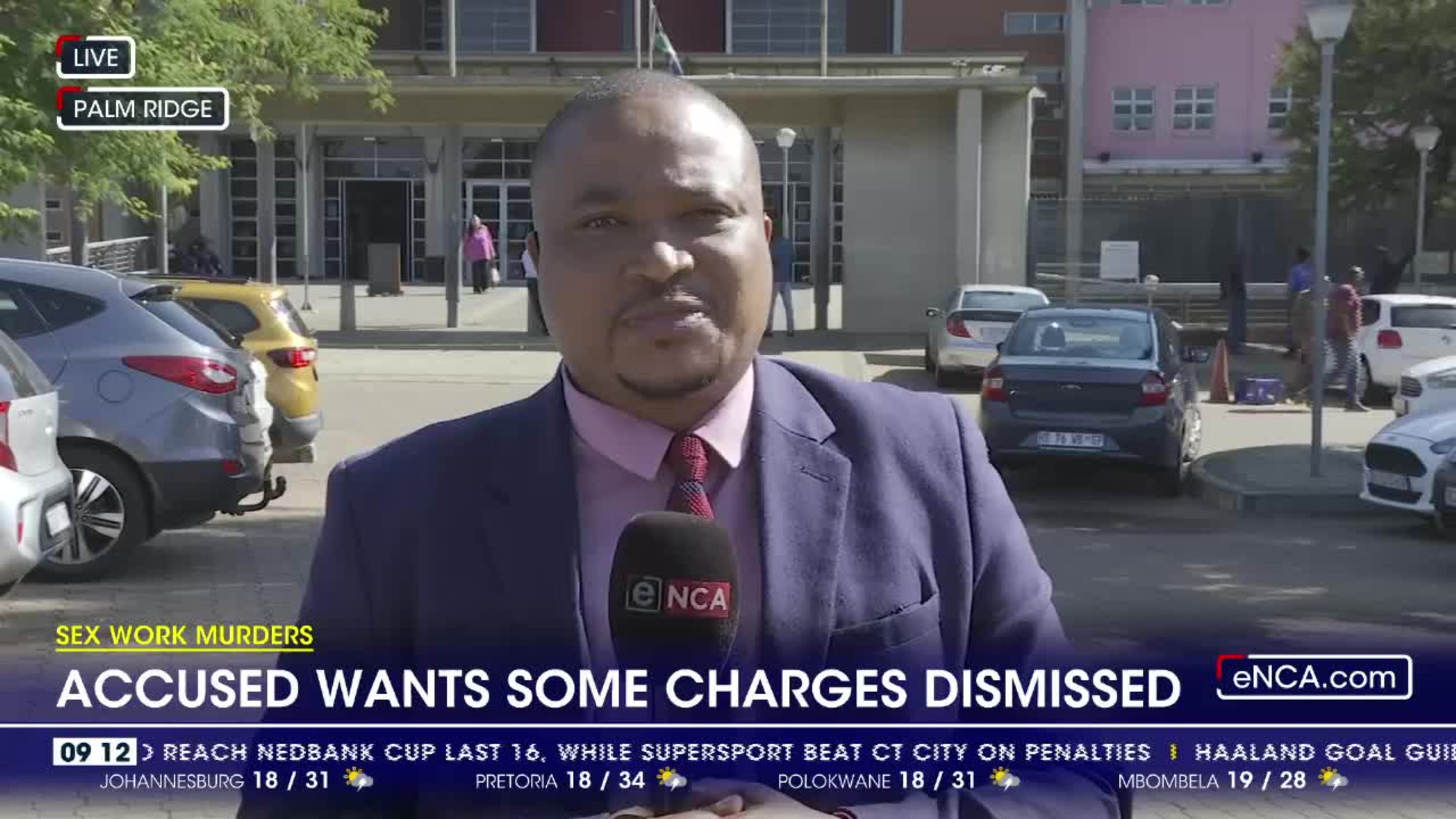 Sex worker murders | Accused wants some charges dismissed - eNCA