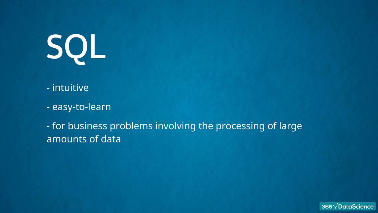 Why SQL?