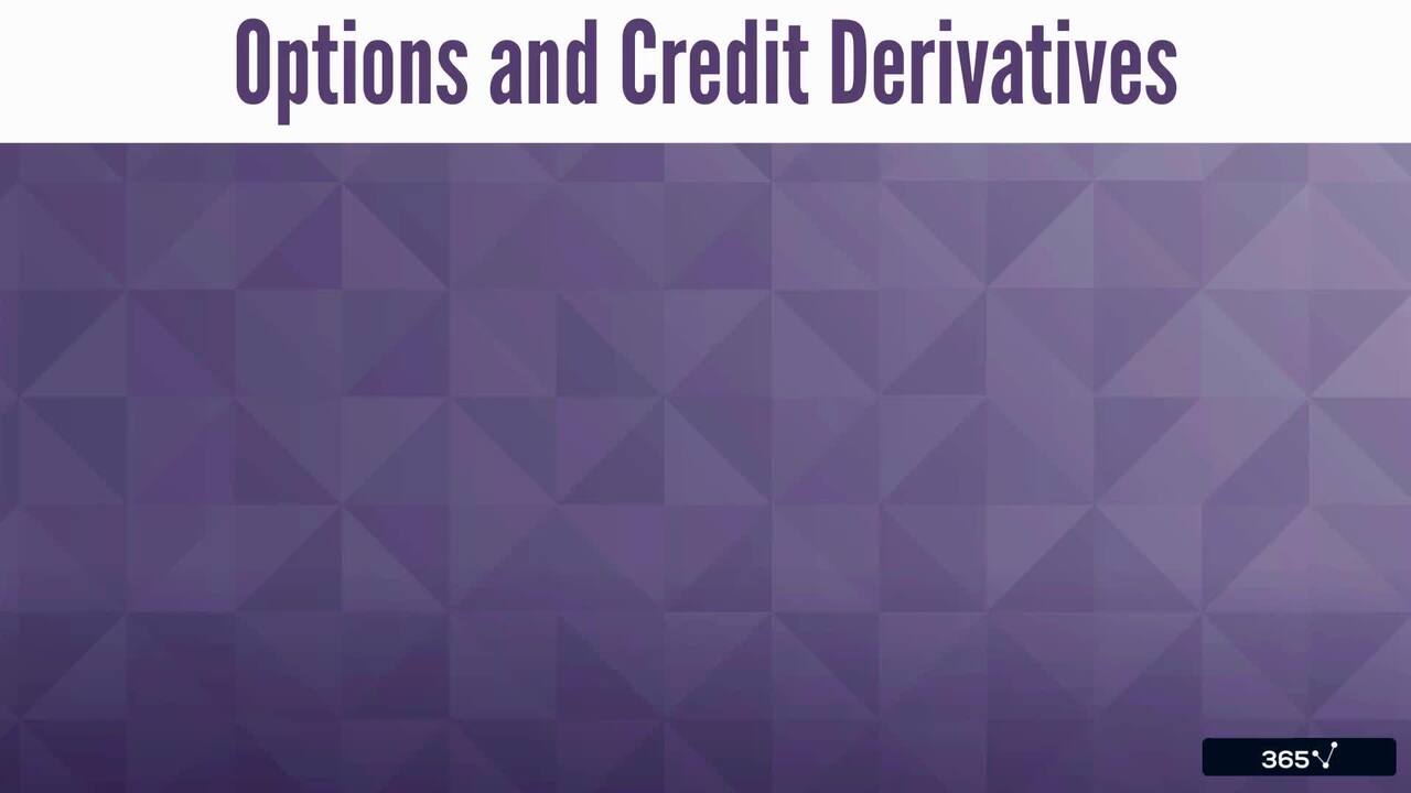 Options and Credit Derivatives