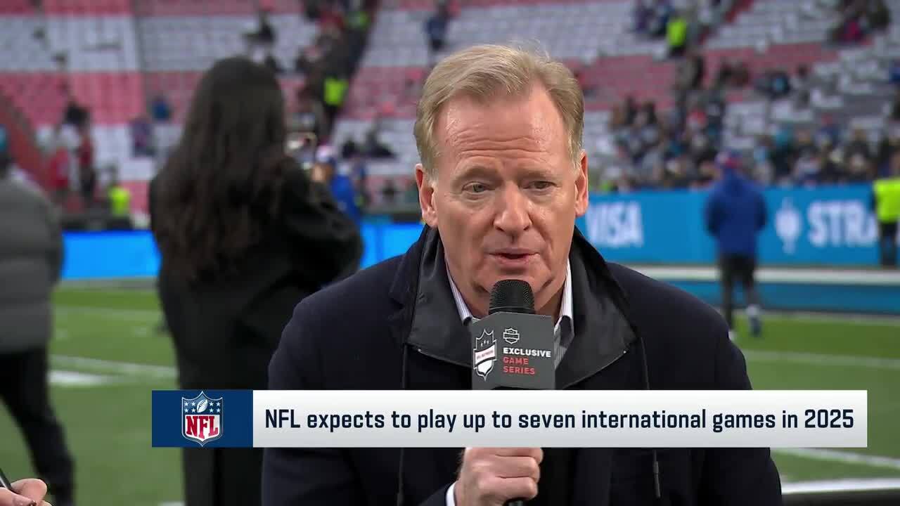 Roger Goodell reveals the plan for 2025 International series games 'NFL GameDay