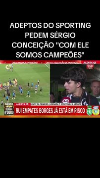 Adeptos do Sporting pedem Sérgio Conceição