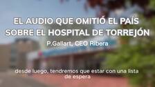 CEO de Ribera Salud dice que los audios están "editados" y "fuera de contexto"