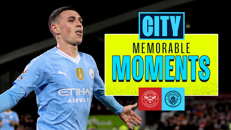 Watch: City’s memorable moments at Brentford