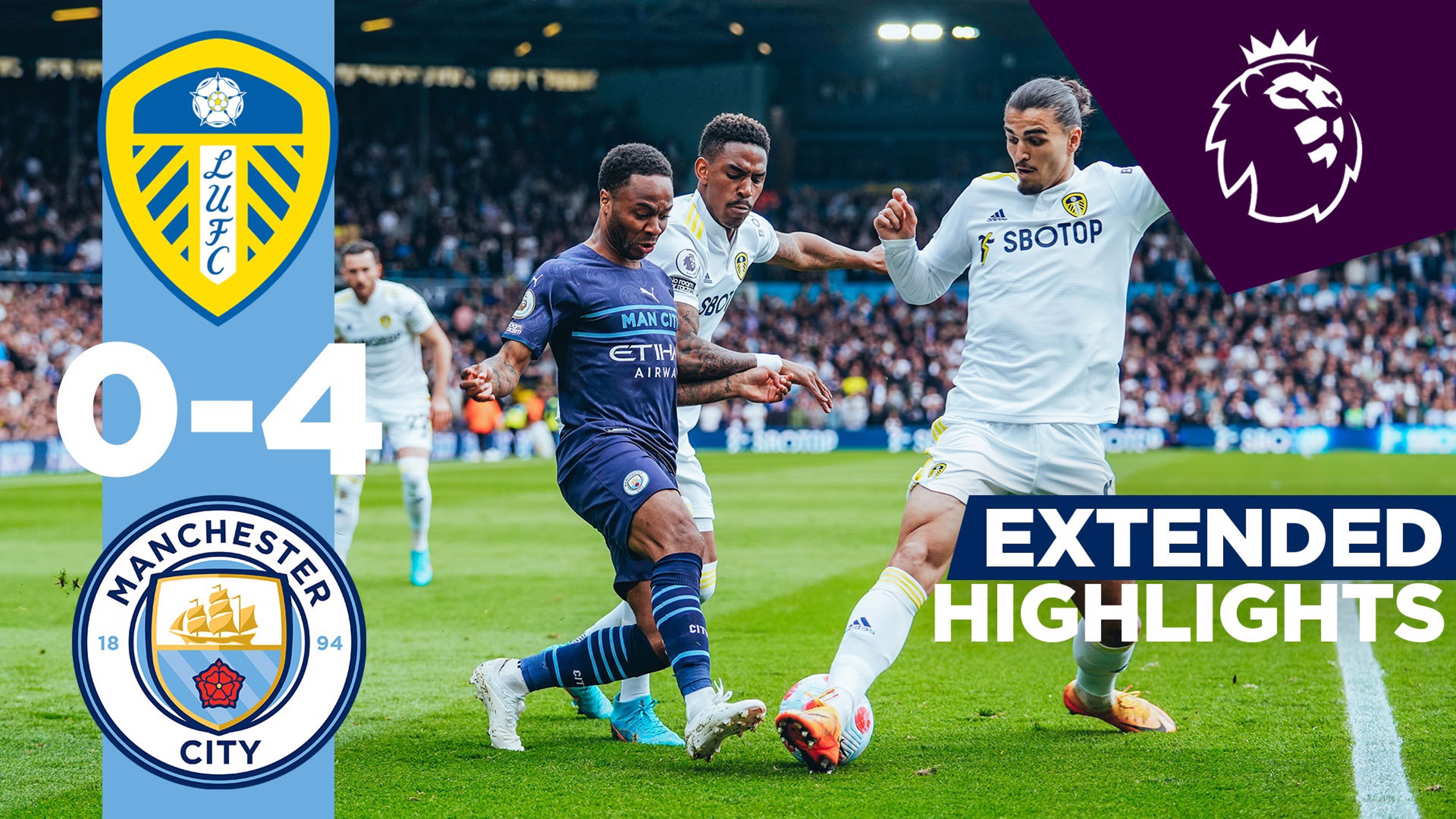 Leeds 0-4 City Extended highlights