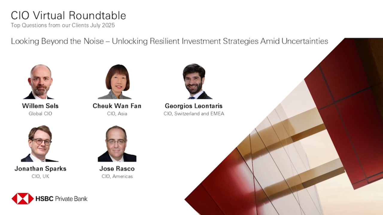 客户的主要问题- 2025年7月| 汇丰私人银行