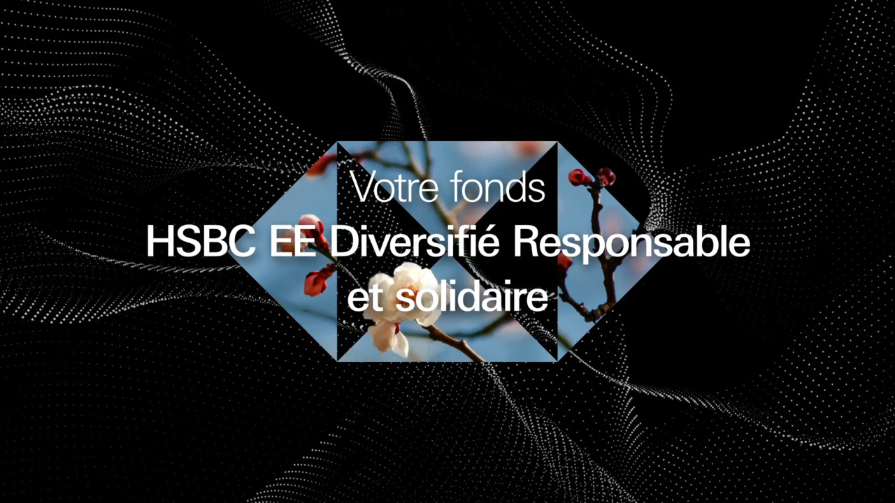 Hsbc Ee Diversifié Responsable Et Solidaire F