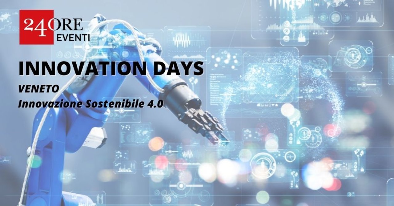  INNOVATION DAYS VENETO – INNOVAZIONE SOSTENIBILE 4.0