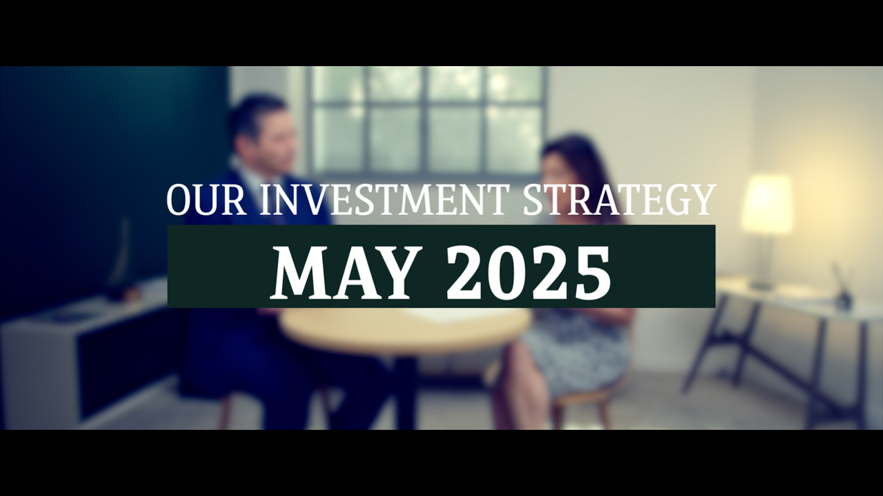 Investment Strategy Focus May 2025
