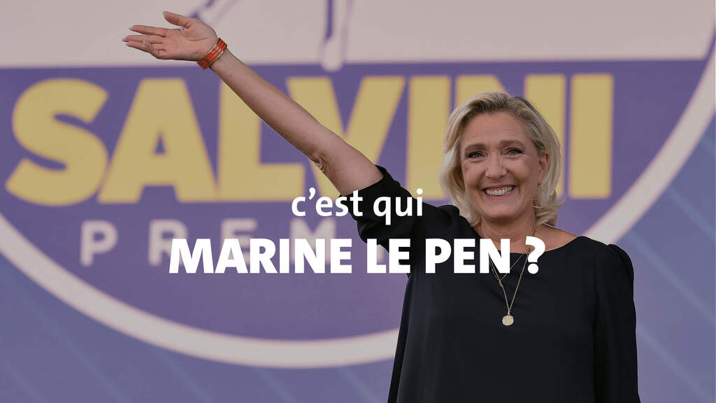 C'est qui Marine Le Pen ?