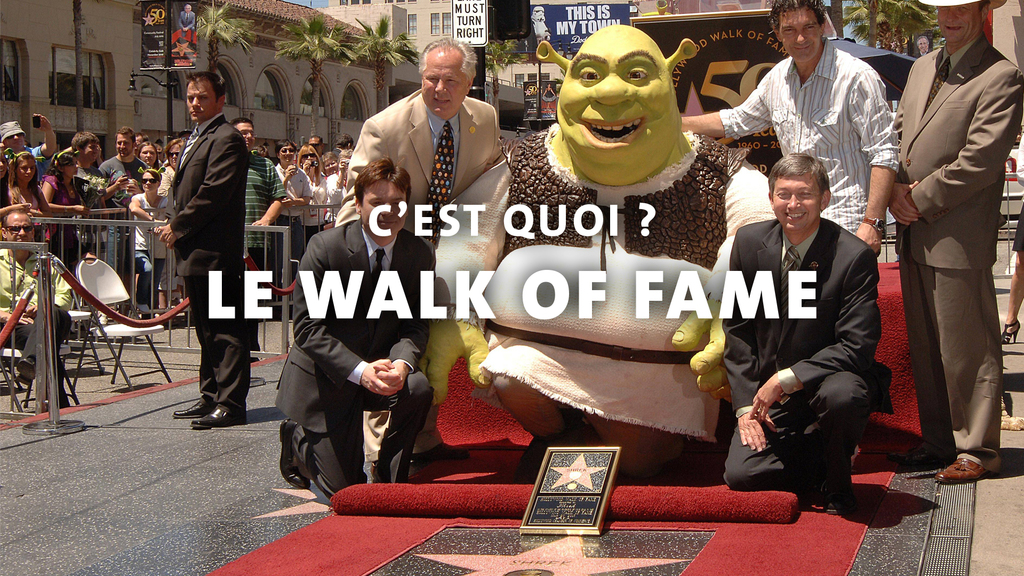 Le Walk of Fame, c'est quoi ?