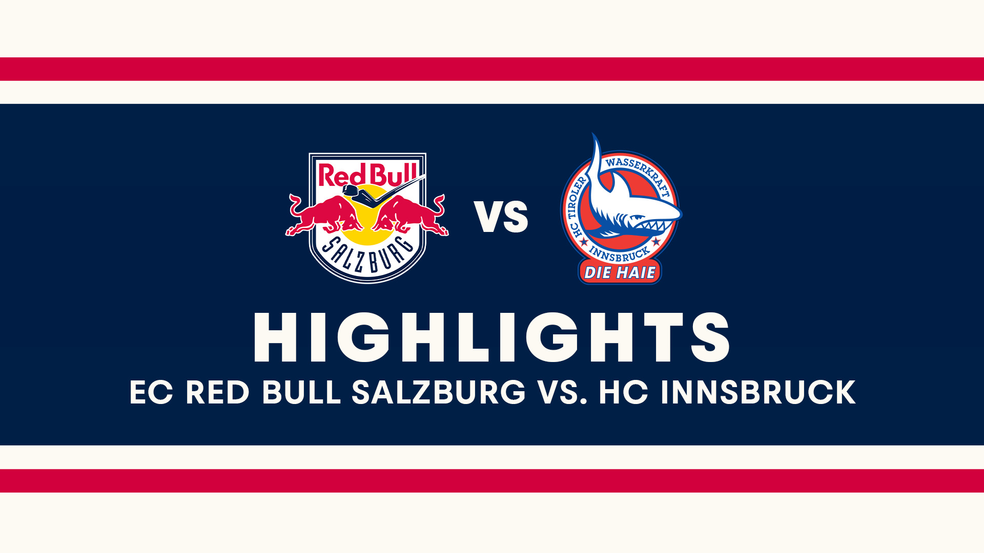 Highlights: EC Red Bull Salzburg vs. HC Innsbruck