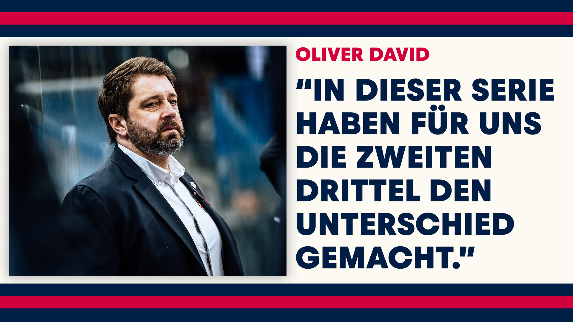 Statement: Oliver David nach Spiel 4