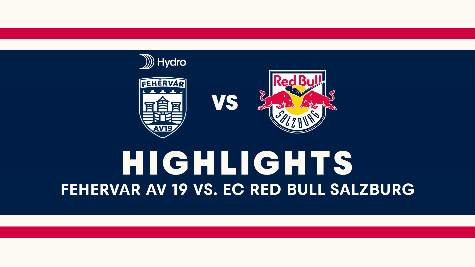 Highlights: Fehervar AV 19 vs. EC Red Bull Salzburg Spiel 2