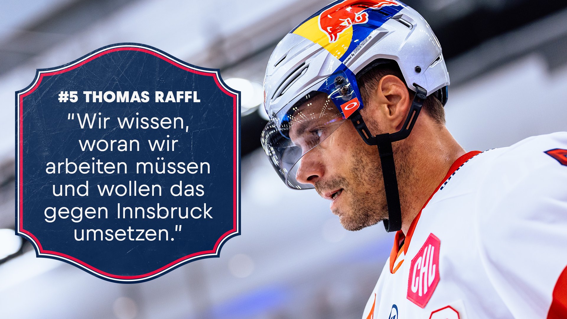 Statemtent: Thomas Raffl vor dem Spiel gegen Innsbruck