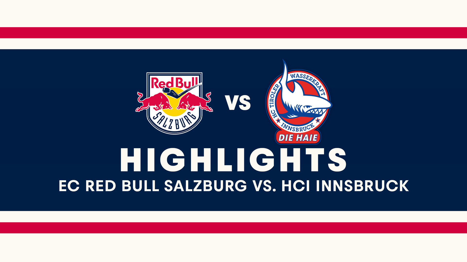 Highlights: EC Red Bull Salzburg vs. HC Innsbruck 