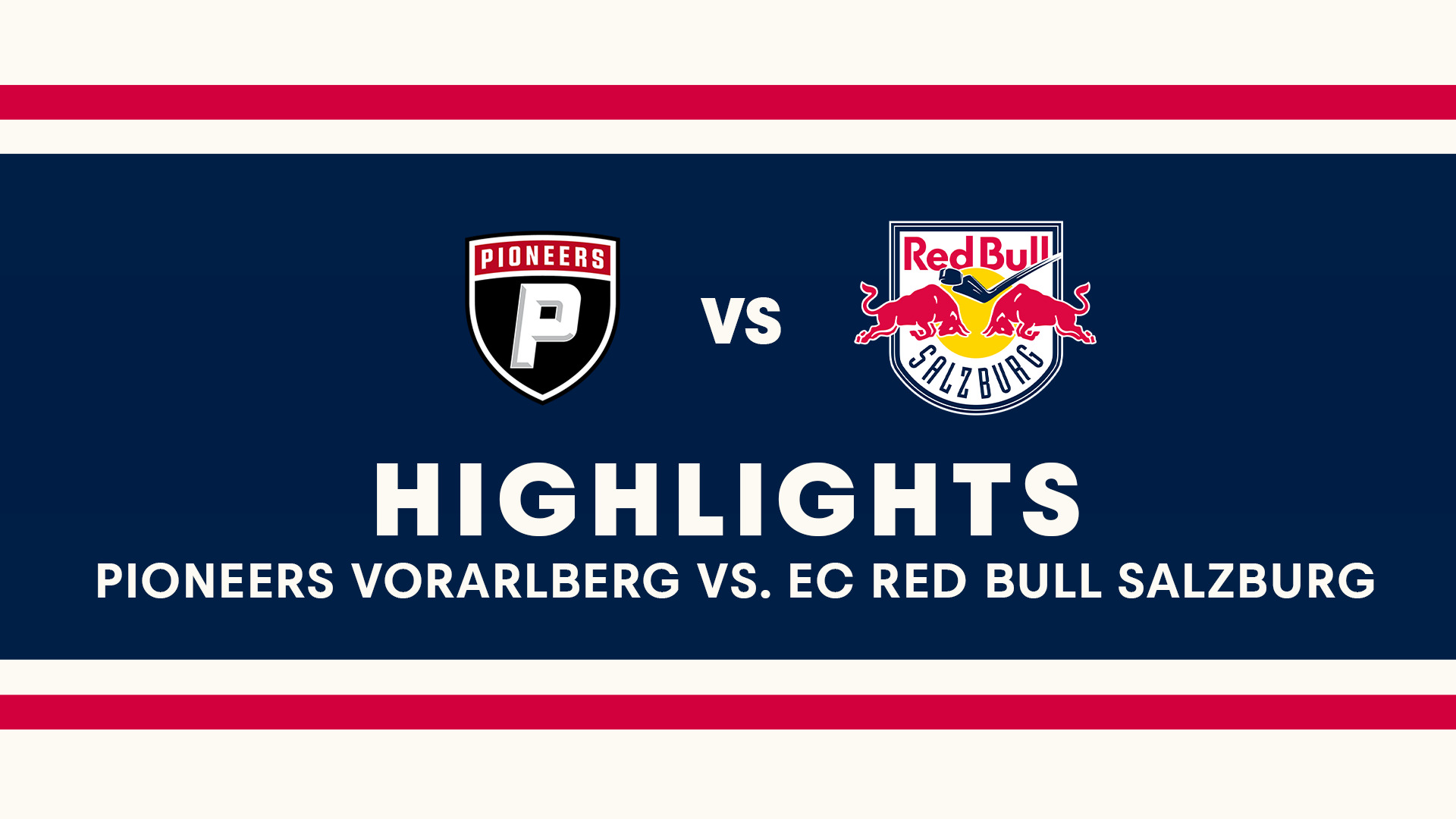 Highlights: Pioneers Vorarlberg vs. EC Red Bull Salzburg