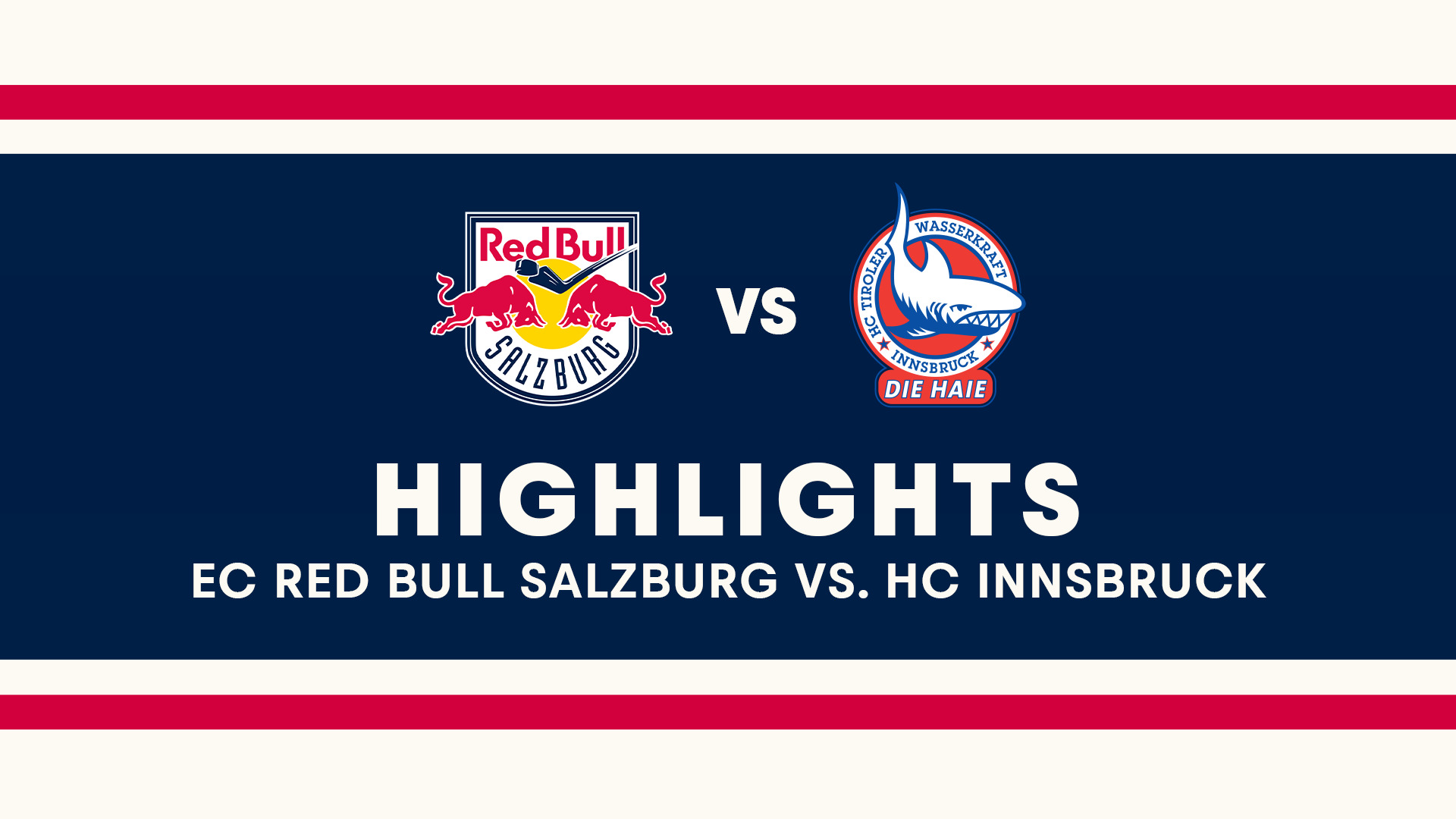 Highlights: EC Red Bull Salzburg vs. HC Innsbruck