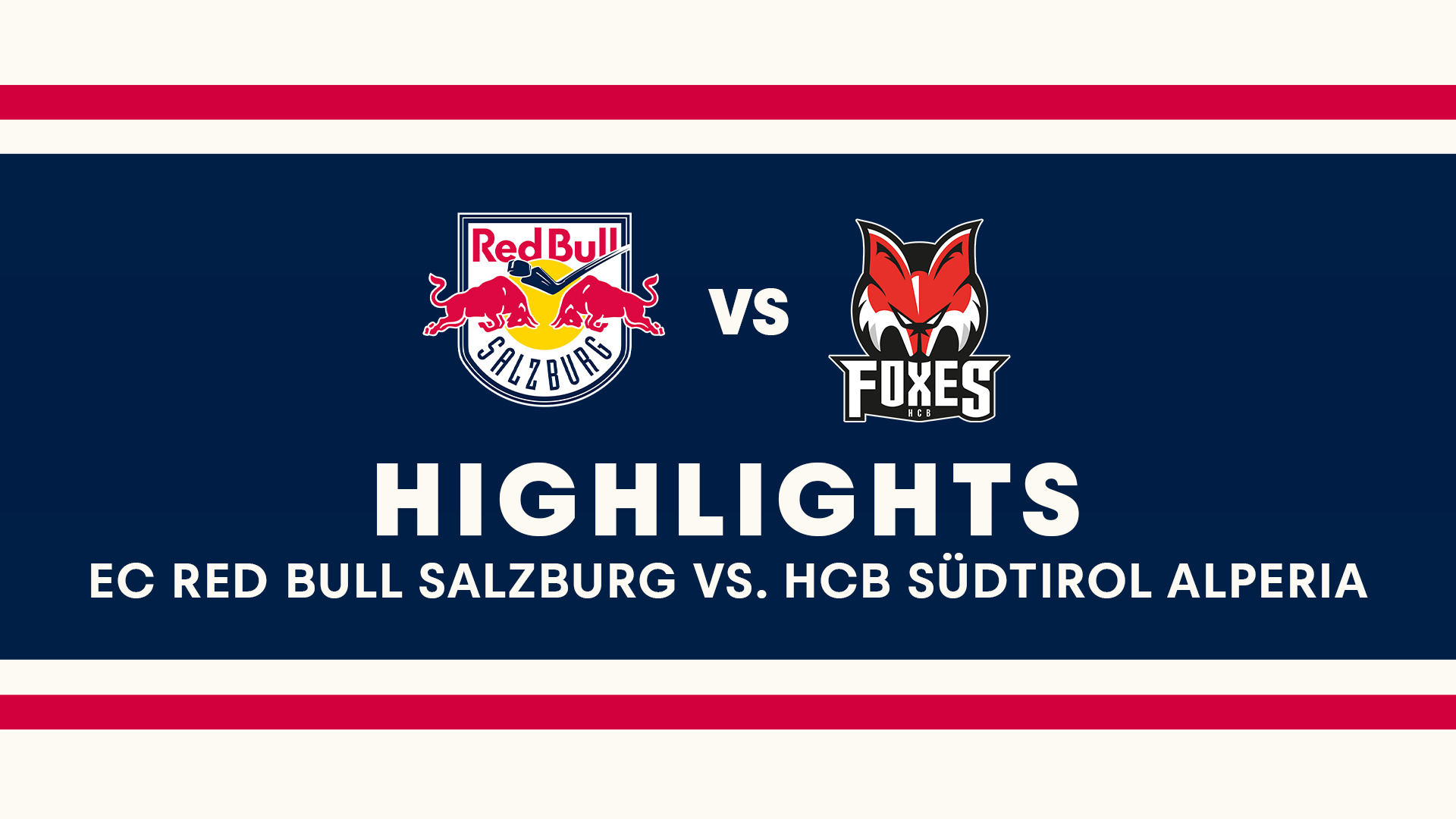 Highlights: EC Red Bull Salzburg vs. HCB Südtirol