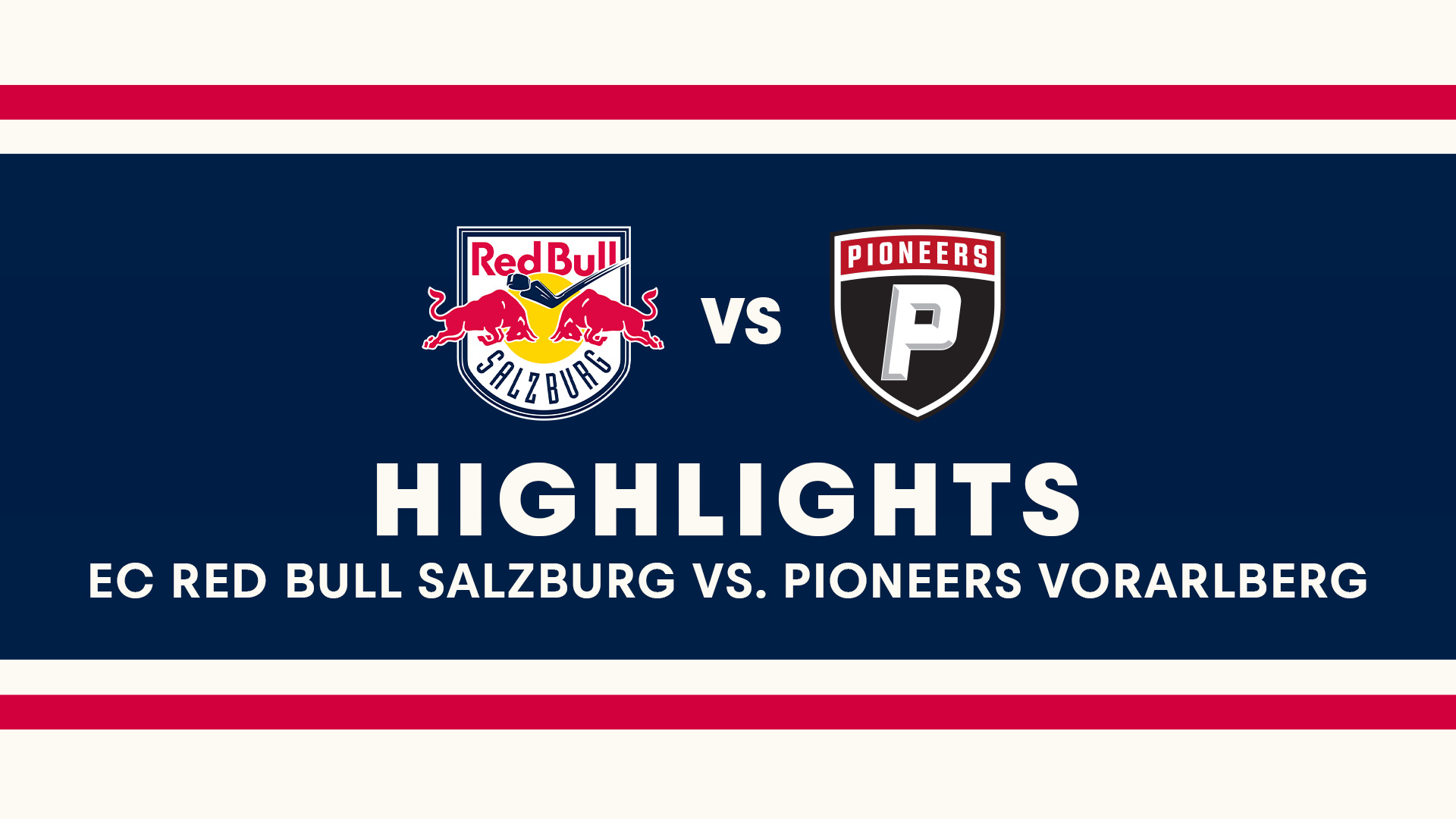 Highlights: EC Red Bull Salzburg vs. Pioneers Vorarlberg