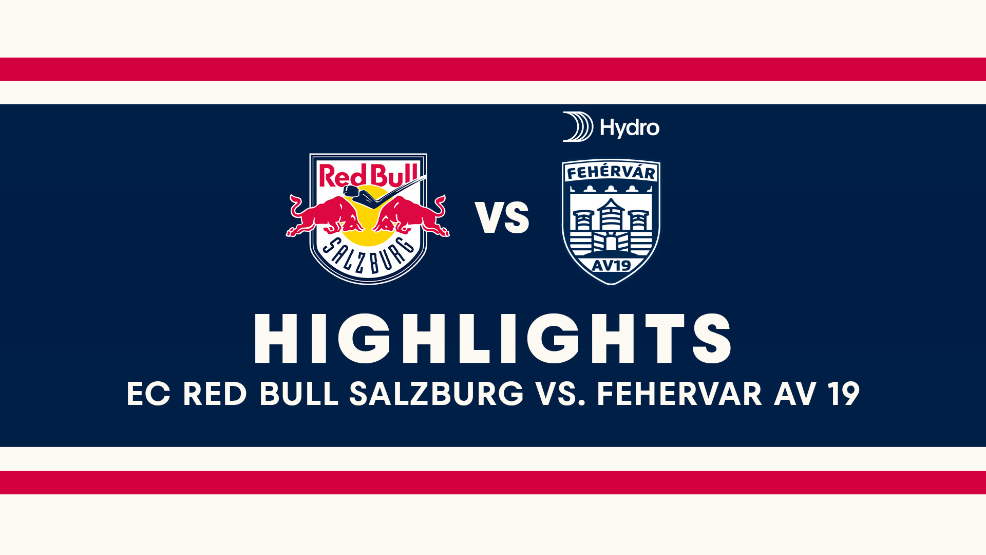 Highlights: EC Red Bull Salzburg vs. Fehervar AV 19 