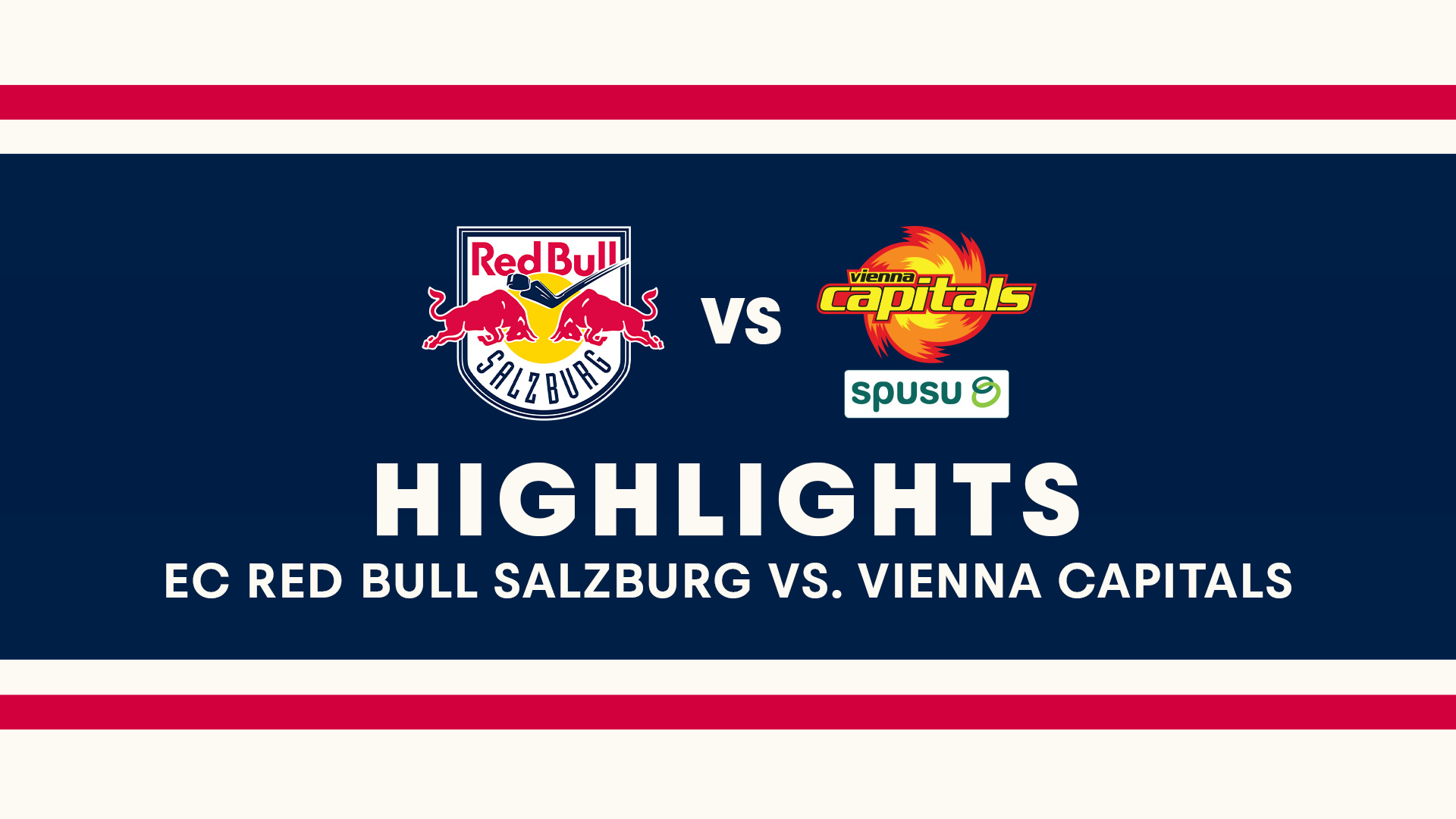 Highlights: EC Red Bull Salzburg vs. Vienna Capitals 