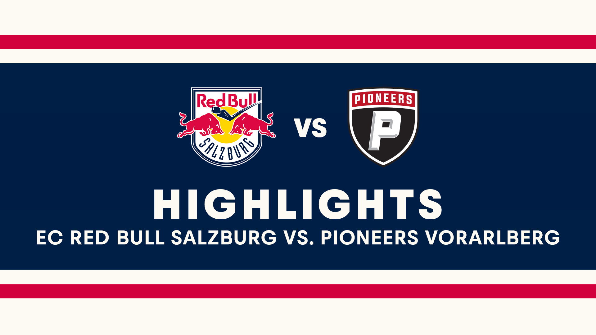 Highlights: EC Red Bull Salzburg vs. Pioneers Vorarlberg