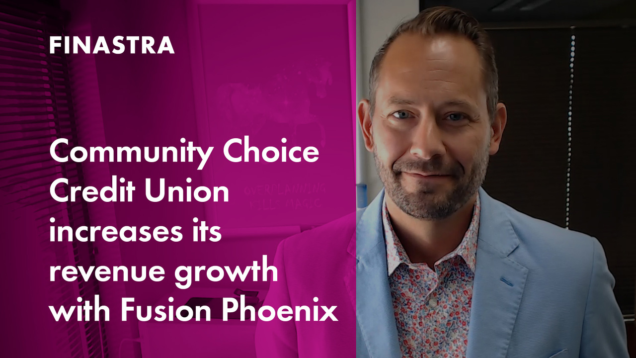 Community Choice Credit Union increases its revenue growth with Fusion Phoenix
