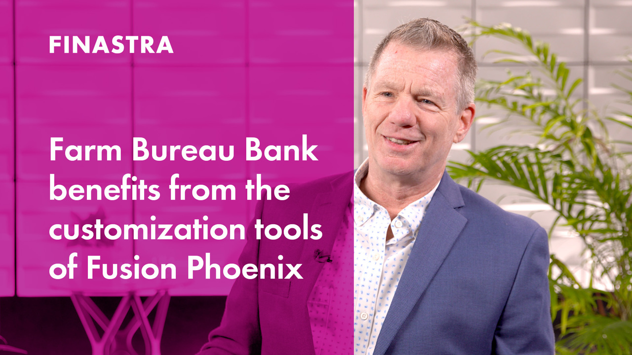 Farm Bureau Bank benefits from the customization tools of Fusion Phoenix