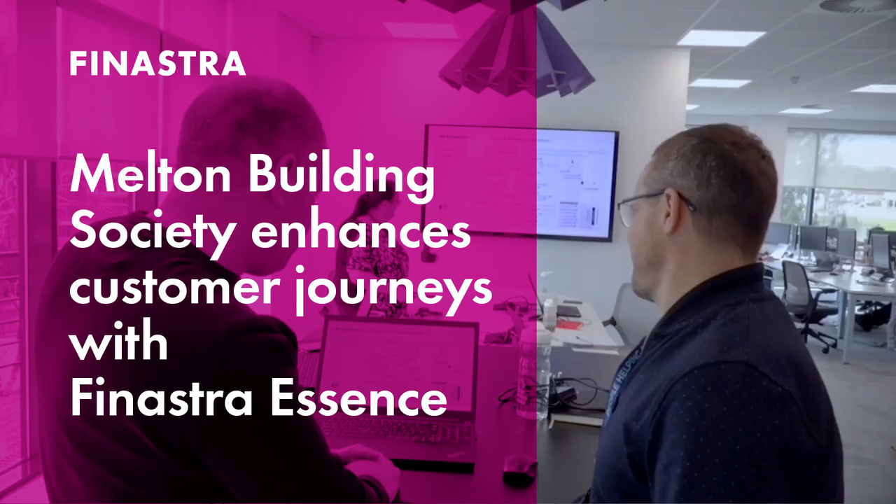 Melton Building Society enhances the agility and timeliness of its product development process with Finastra Essence
