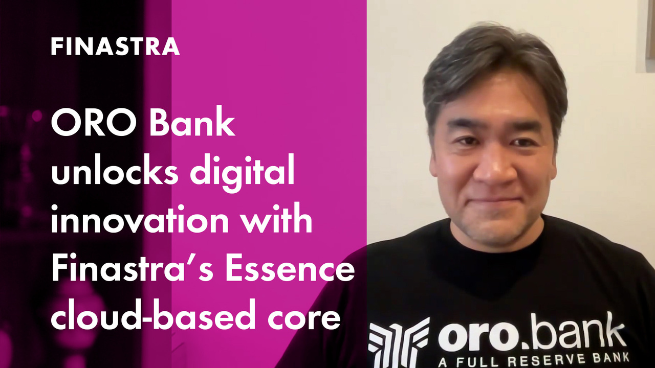 ORO Bank unlocks digital innovation with Finastra’s Essence cloud-based core banking solution