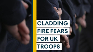 'Combustible' cladding: Concerns for troops in high-rise buildings