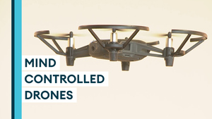 Watch: New mind-controlled drones