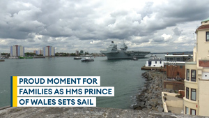 Proud moment for families as HMS Prince of Wales sets sail