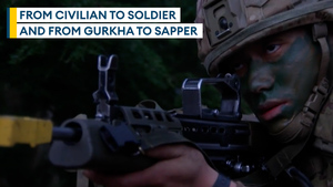 Civilian to Soldier, Gurkha to Sapper