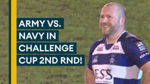 Army vs Navy showdown in Challenge Cup second round