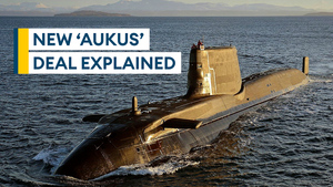 UK, US and Australia SSN-Aukus submarine deal explained 