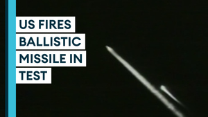 US test fires intercontinental ballistic missile