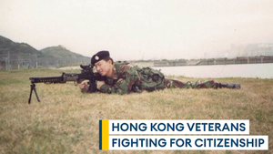 British Forces Overseas Hong Kong: UK military veterans fighting for citizenship