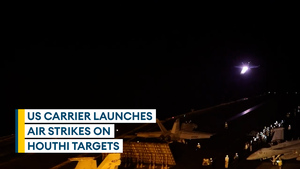 Watch: US jets launch from aircraft carrier to conduct strikes against Houthis