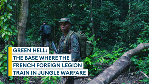 French Foreign Legion: Inside the hot and humid 'green hell'  