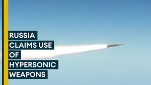 Russia claims to have used hypersonic missiles in war against Ukraine