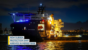 The first Subsea Protection Vessel arrives in Merseyside