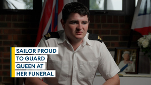 Sailor guarding Queen at funeral speaks of pride in last chance to 'show what I can do for Her Majesty'