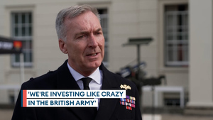 UK 'investing like crazy' in British Army, Chief of the Defence Staff says